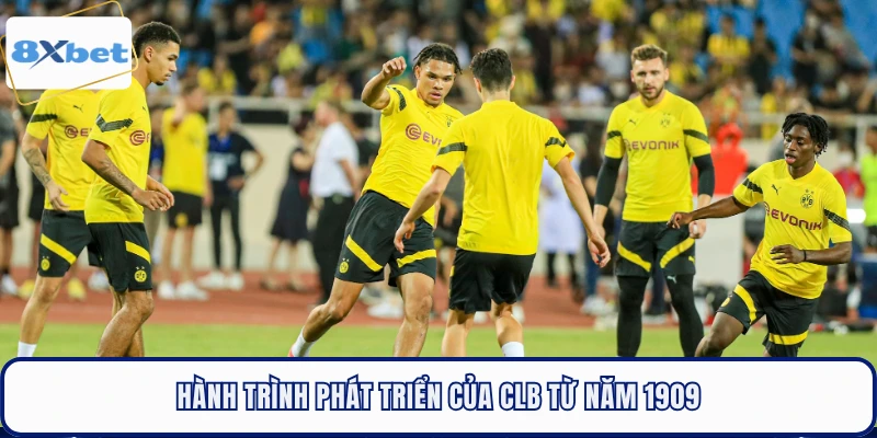 Hành trình phát triển của CLB từ năm 1909