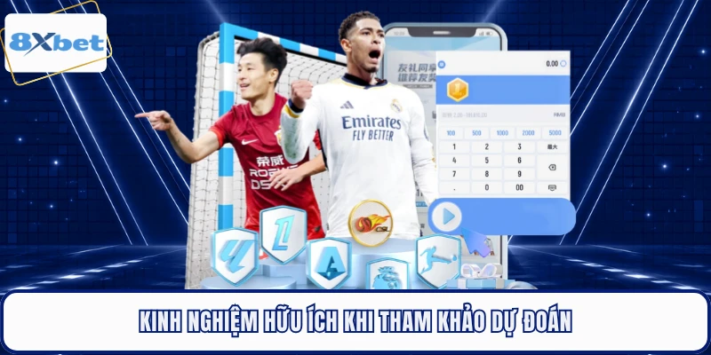Kinh nghiệm hữu ích khi tham khảo dự đoán
