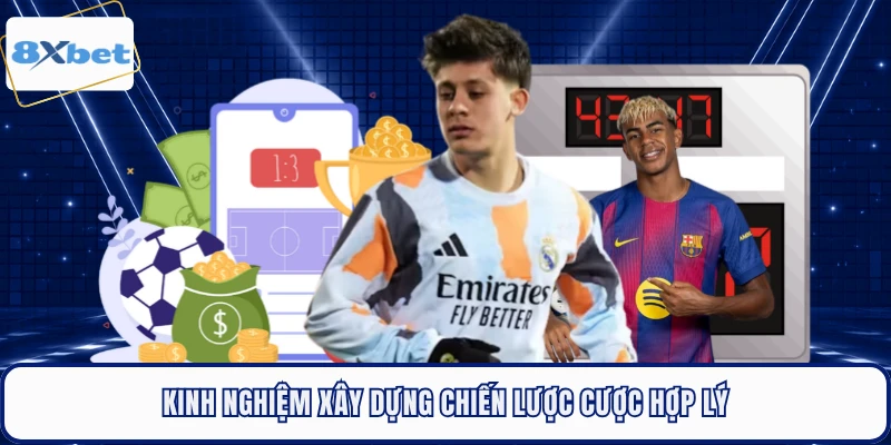 Kinh nghiệm xây dựng chiến lược cược hợp lý